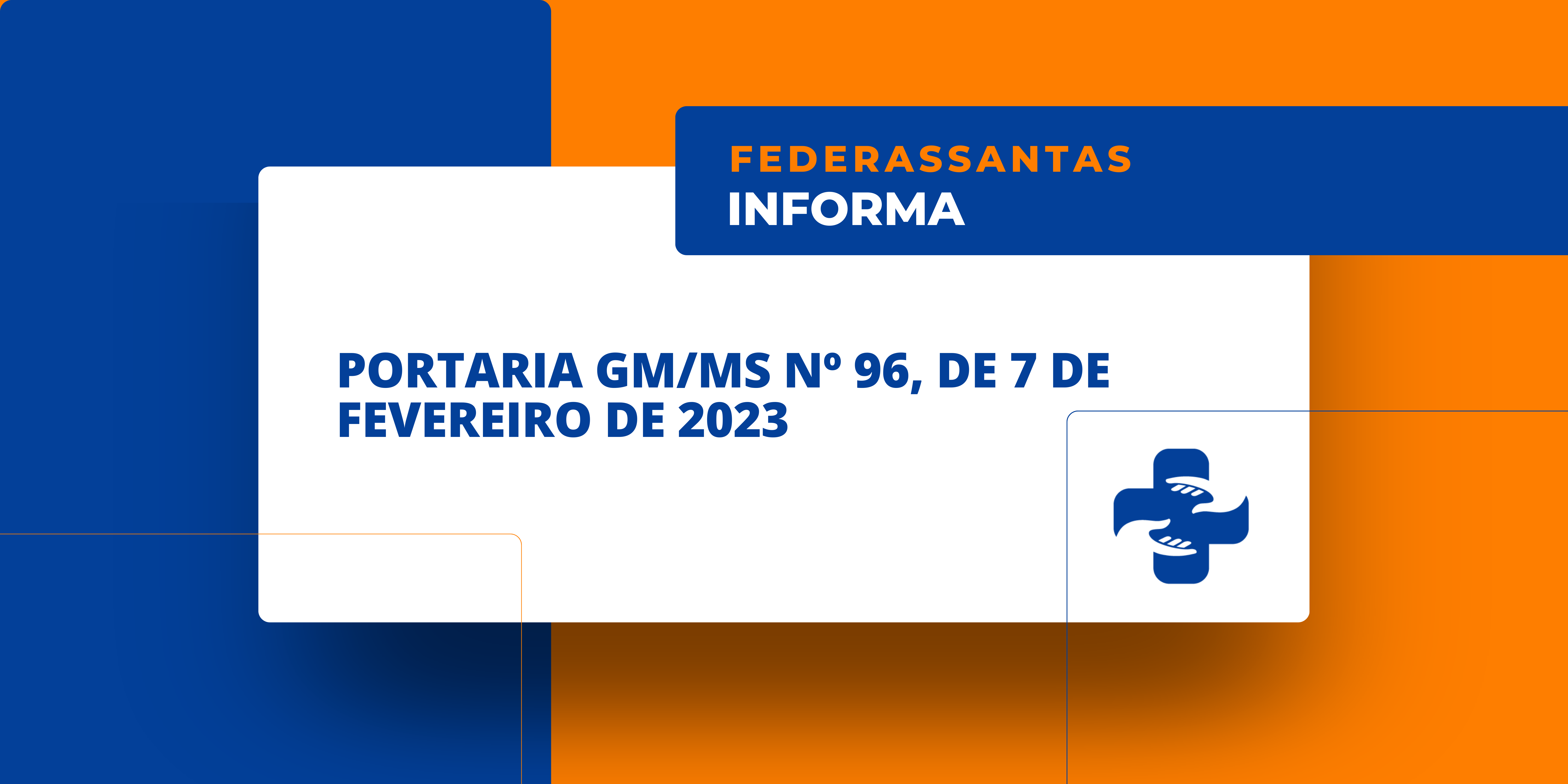 PORTARIA GM/MS Nº 96, DE 7 DE FEVEREIRO DE 2023